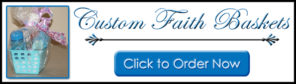 Click to Order a Custom Faith Basket